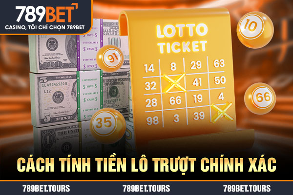 Cách tính tiền lô trượt chính xác